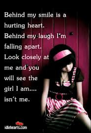 Behind My Smile Is a Hurting Heart.Behind My Laugh I’m Falling Apart ...
