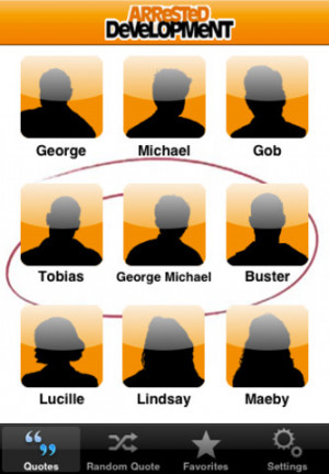 Quotes - Arrested Development Edition 1.1