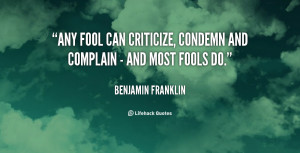 Any Fool Can Criticize...