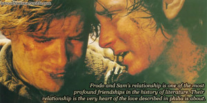 Frodo and Sam’s relationship is one of the most profound friendships ...