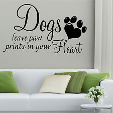 DOGS LEAVE PAW PRINTS WALL ART STICKER QUOTE VINYL TRANSFER DECAL GIFT ...