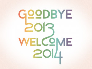 Good bye 2013 and warm welcome new year 2014
