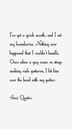 Suzi Quatro Quotes & Sayings