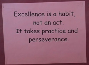 Excellence is a habit...