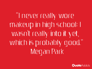 Megan Park Quotes