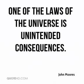 unintended consequences quote 2