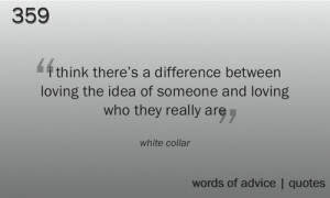 white collar quote quotes love quote love love quotes tiffani thiessen ...