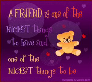 cards pic has animated teddy bear with friendship quote