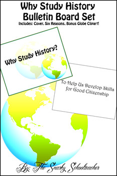 Why Study History Bulletin Board Set: World Edition