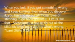 Knitting And Life Quotes: best 2 quotes about Knitting And Life