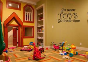 So many toys, so little time quote wall decal