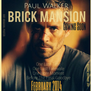 Paul Walker in Brick Mansion I want to go see this movie because he ...