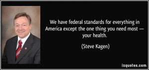 ... except the one thing you need most — your health. - Steve Kagen