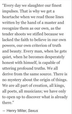 we are all part of creation, all kings, all poems, all musicians; we ...
