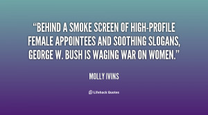quote-Molly-Ivins-behind-a-smoke-screen-of-high-profile-female-131213 ...