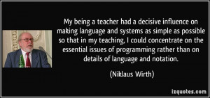 language and systems as simple as possible so that in my teaching ...