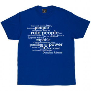 Douglas Adams People Who Want to Rule Quote Royal Blue Men's T-Shirt ...