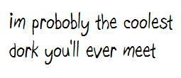 Dorky Quotes
