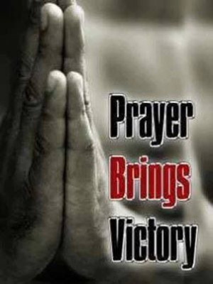 Prayer Brings Victory