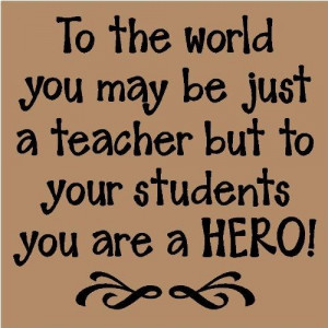 Inspirational Teacher Quotes, Teaching quotes