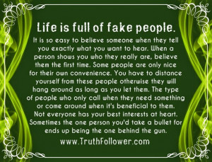 Life is full of fake people