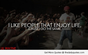 ... Celebrity Sayings Famous Pictures Lil Wayne Quotes About Friends