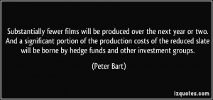 More Peter Bart Quotes