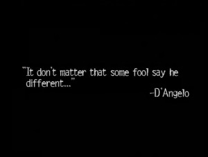 The Wire - Title Quote #19 D'Angelo