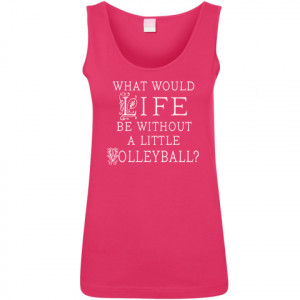 quote hot pink women s tank top volleyball quote women s tank tops ...