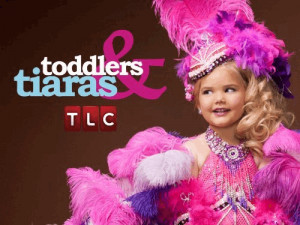 ... From A TLC Meeting And Understand Why Toddlers And Tiaras Exists