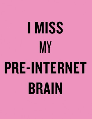 PINK! i miss my pre-internet brain
