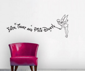 ... _tinkerbell_wall_decal_faith_trust_and_pixie_dust_quote_533fd311.jpg