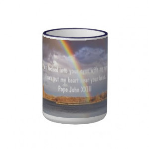 Pope John Paul XXIII Quotes: Rainbows Ringer Mug