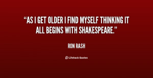 quote-Ron-Rash-as-i-get-older-i-find-myself-137759_1.png