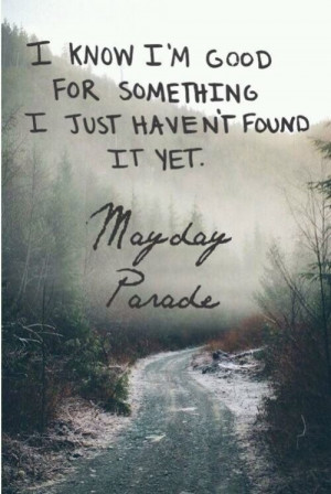 bands, lyrics, mayday parade, music, quote, quotes, tumblr