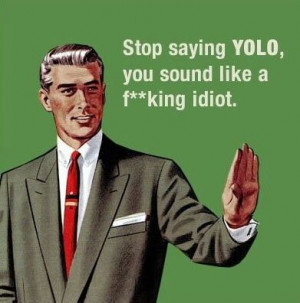 ecards - YOLO..... lmfao - insult 3
