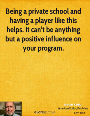 Being a private school and having a player like this helps. It can't ...