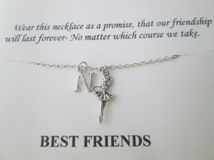 Ballerina, Initial Necklace- Quote Card/ Best Friends