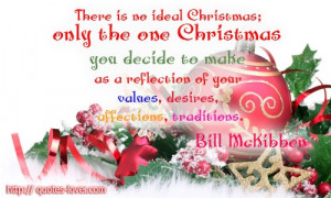 ... Bill McKibben #PictureQuotes, #Christmas, #IdealChristmas #