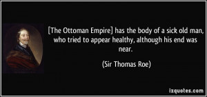 Sir Thomas Roe Quote