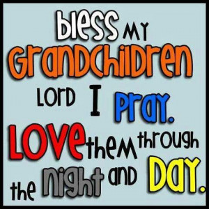 Prayer for your Grandchildren ♥