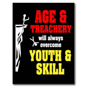 Treachery Quotes Age and treachery postcard