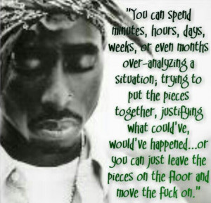Moving On Quotes Tupac