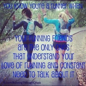 Running friends. So true!