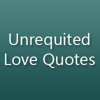 32 Idyllic Unrequited Love Quotes 24 Emotional Losing A Best Friend ...