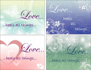 LOVE HEALS ALL THINGS!