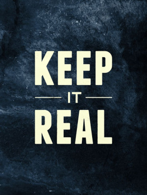 Keep it Real | One Little Bird Studio