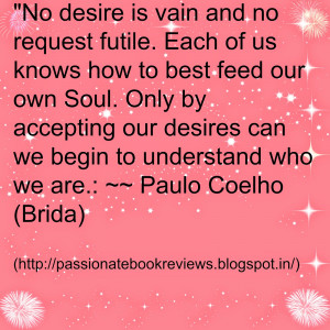 ... review of one of paulo coelho books here are some quotes from brida