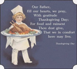 Our father, fill our hearts, we pray, with gratitude Thanksgiving day ...