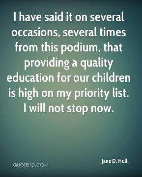 for our children is high on my priority list I will not stop now